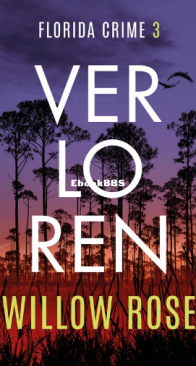 Verloren - Florida Crime 03 - Willow Rose - Dutch