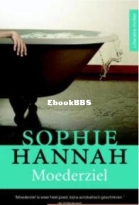 Moederziel - Culver Valley Crime 3 - Sophie Hannah - Dutch