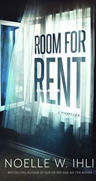 Room for Rent - Noelle W. Ihli - English