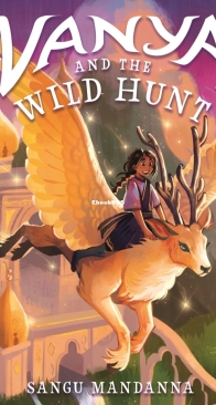 Vanya and the Wild Hunt - Vanya 1 - Sangu Mandanna - English