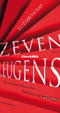 Zeven Leugens - Elizabeth Kay - Dutch