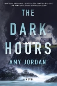 The Dark Hours - Amy Jordan - English