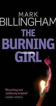 The Burning Girl - Tom Thorne 4 - Mark Billingham - English