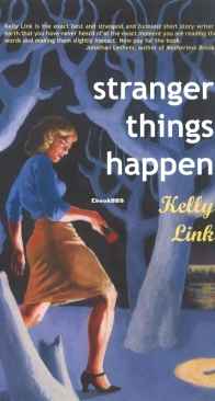 Stranger Things Happen - Kelly Link - English