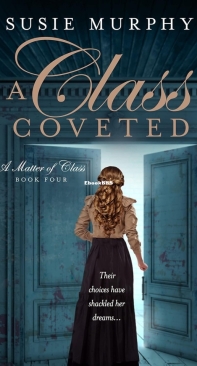 A Class Coveted - A Matter Of Class 04 - Susie Murphy - English