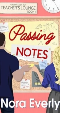 Passing Notes - Teachers' Lounge 1 - Nora Everly - English