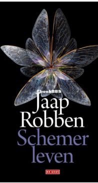 Schemerleven - Jaap Robben - Dutch