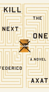 Kill the Next One - Federico Axat - English
