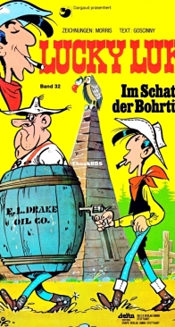 Lucky Luke 32 - Im Schatten der Bohrtürme - Egmont Ehapa Verlag 1982 - German