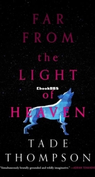 Far from the Light of Heaven - Tade Thompson - English