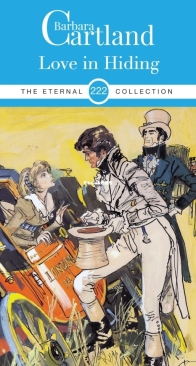 Love in Hiding - Eternal Collection 222 - Barbara Cartland - English