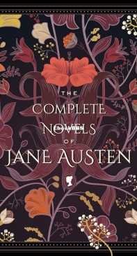 The Complete Novels of Jane Austen - Jane Austen - English