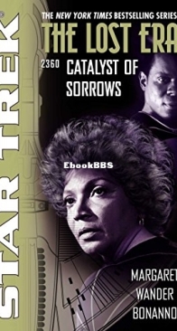 Catalyst Of Sorrows - Star Trek The Lost Era 6 - Margaret Wander Bonanno - English