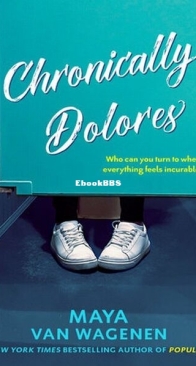 Chronically Dolores - Maya Van Wagenen - English