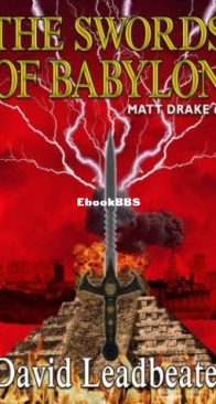 The Swords of Babylon - Matt Drake 6 - David Leadbeater - English