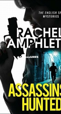 Assassins Hunted - The English Spy Mysteries Serial 1 - Rachel Amphlett - English
