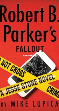 Robert B. Parker's Fallout - Jesse Stone 21 - Mike Lupica - English