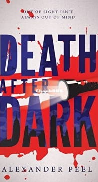 Death After Dark - Alexander Peel - English