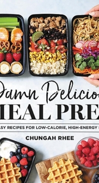 Damn Delicious Meal Prep - Chungah Rhee - English