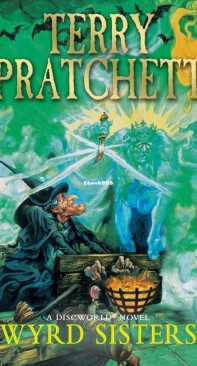 Wyrd Sisters - Discworld 6 - Terry Pratchett - English