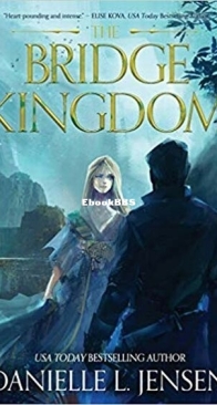 The Bridge Kingdom - The Bridge Kingdom 1 - Danielle L. Jensen - English