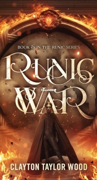 Runic War - The Runic Series 05 - Clayton Taylor Wood - English