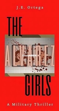 The Alvarez Girls - J. E. Ortega - English