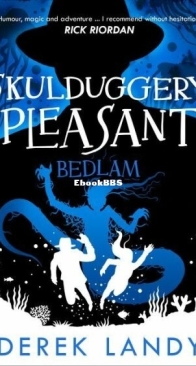 Bedlam - Skulduggery Pleasant 12 - Derek Landy - English