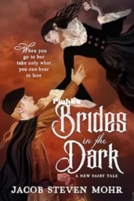 Brides in the Dark - Jacob Steven Mohr - English