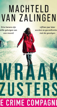 Wraakzusters - Manon Dijkgraaf 01 - Machteld van Zalingen - Dutch