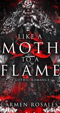 Like A Moth To A Flame - Carmen Rosales - English