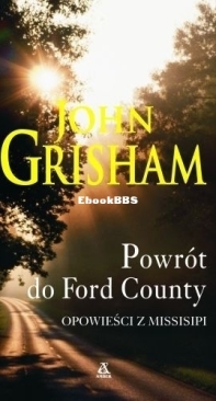 Powrót Do Ford County Opowieści Z Missisipi - John Grisham - Polish