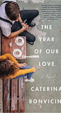 The Year Of Our Love - Caterina Bonvicini - English