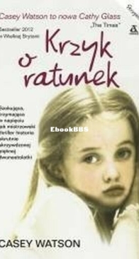 Krzyk o Ratunek - Casey Watson - Polish