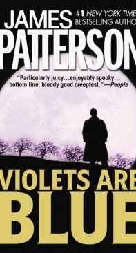 Violets Are Blue - Alex Cross 07 - James Patterson - English