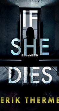 If She Dies - Harlow Series 1 - Erik Therme - English