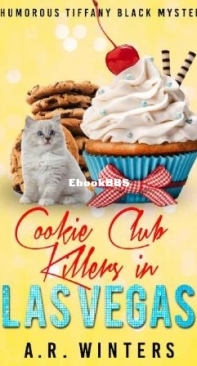Cookie Club Killer In Las Vegas - Tiffany Black Mystery 31 - A. R. Winters - English
