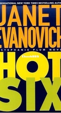 Hot Six - Stephanie Plum 06 - Janet Evanovich - English