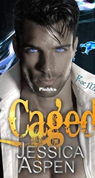 Caged Tales of the Black Court/Fae Magic 04 - Jessica Aspen - English