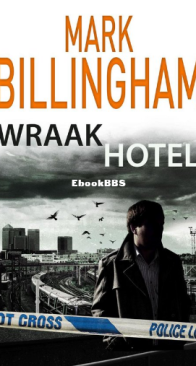 Wraakhotel - Tom Thorne 03 - Mark Billingham - Dutch