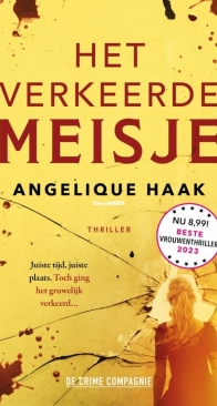 Het Verkeerde Meisje - Angelique Haak - Dutch