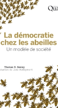 La Démorcratie Chez Les Abeilles - Thomas Seeley - French