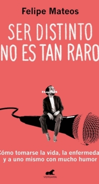 Ser Distinto No Es Tan Raro - Felipe Mateos - Spanish