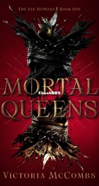 Mortal Queens - The Fae Dynasty 1 - Victoria McCombs - English