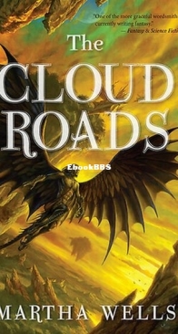The Cloud Roads - The Book of the Raksura 1 - Martha Wells - English