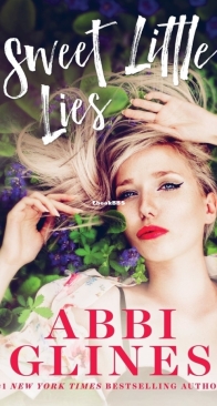Sweet Little Lies - Sweet 2 - Abbi Glines - English