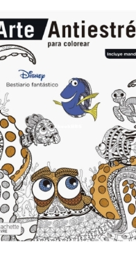 Bestario Fantastico - Disney - Arte Antiestres - Spanish