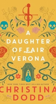A Daughter of Fair Verona - Daughter of Montague 1 - Christina Dodd - English