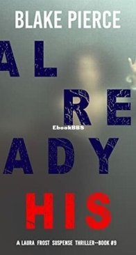 Already His - Laura Frost 9 - Blake Pierce - English