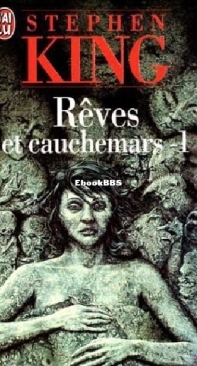 Rêves Et Cauchemars 1 - Stephen King - French